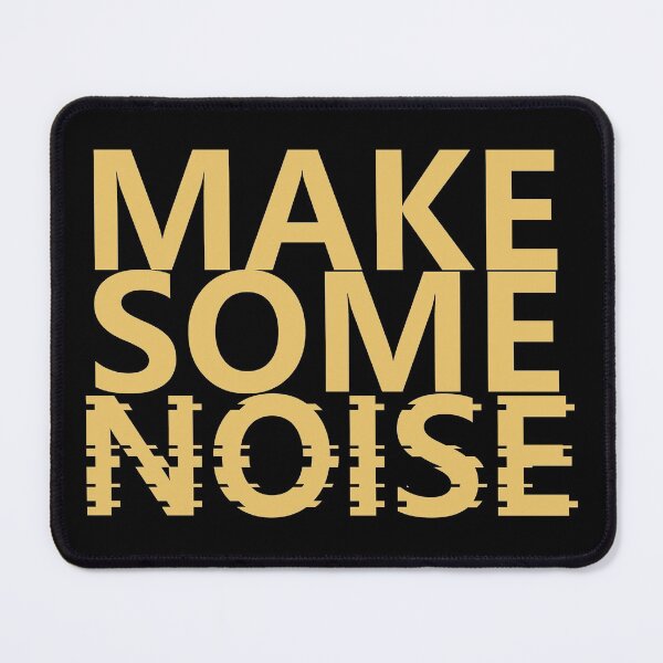 Item preview, Make some noise designed and sold by PODapparel.