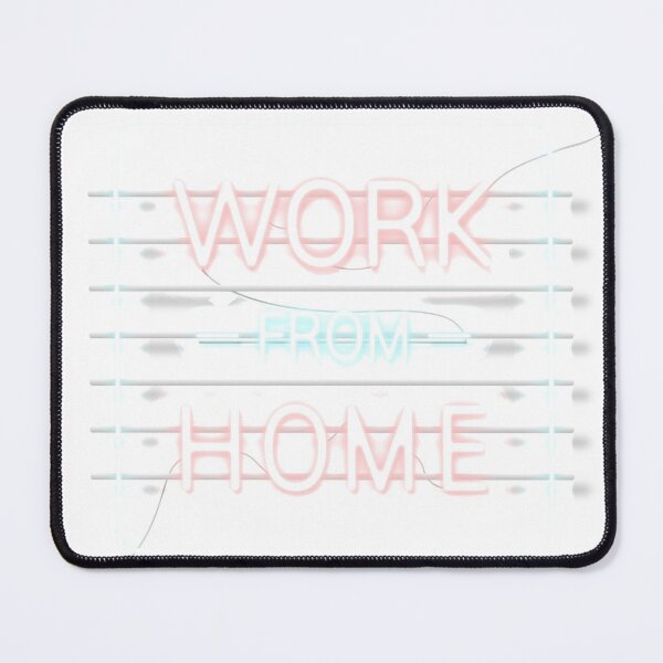 Item preview, I WORK FROM HOME designed and sold by Shimmy53.