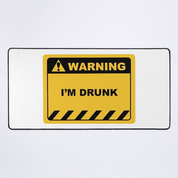 Item preview, Funny Human Warning Label / Sign I'M DRUNK Sayings Sarcasm Humor Quotes designed and sold by ColorMeHappy123.