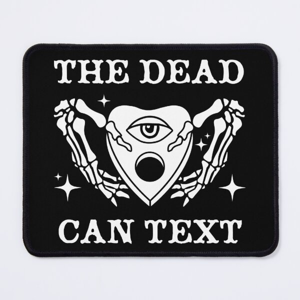 Item preview, The Dead Can Text designed and sold by SpreadForSatan.