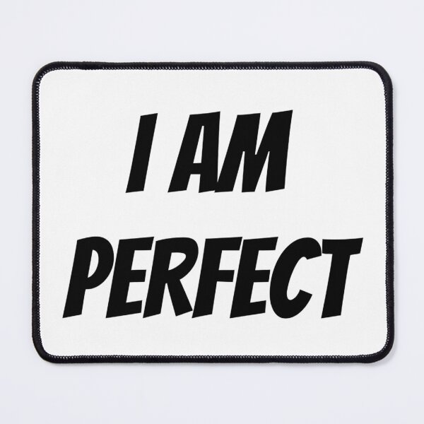 Item preview, I AM PERFECT designed and sold by iamxxx.