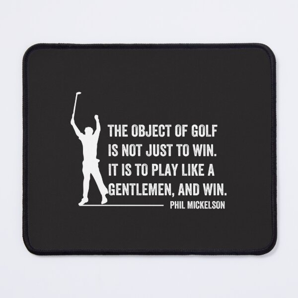 Item preview, Phil Mickelson Quote designed and sold by AlexacaTaylor.