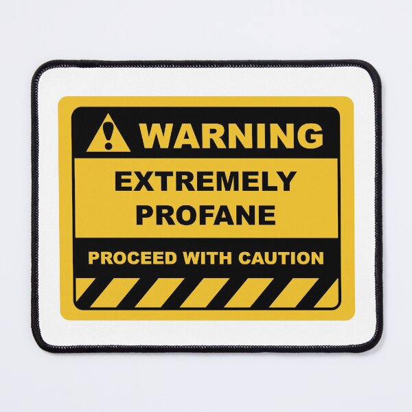 Item preview, Human Warning Sign EXTREMELY PROFANE Sayings Sarcasm Humor Quotes designed and sold by ColorMeHappy123.