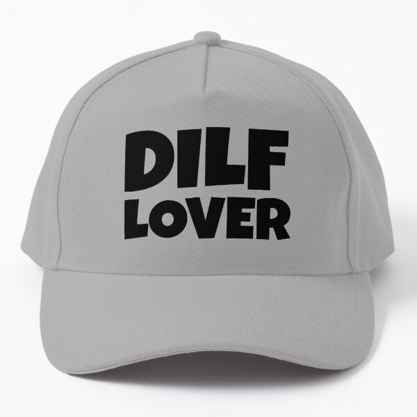 Dilf Lover Cap for Sale by TeesByConnor