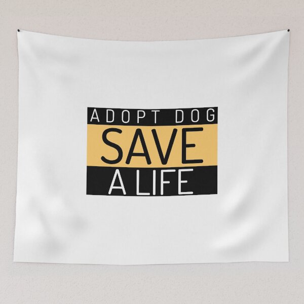 Item preview, Adopt A Dog Save A Life Text design for those who love pet adoption designed and sold by jtancrum61.