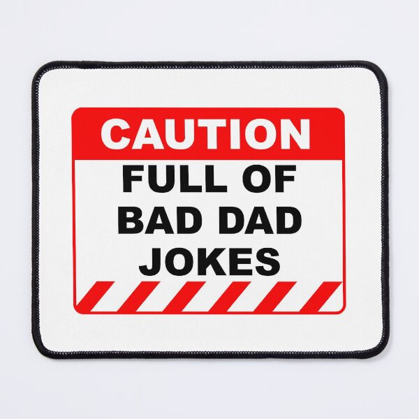 Item preview, Funny Human Caution Label / Sign FULL OF BAD DAD JOKES Sayings Sarcasm Humor Quotes designed and sold by ColorMeHappy123.
