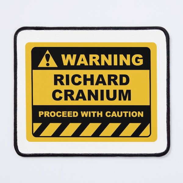 Item preview, Funny Human Warning Label / Sign RICHARD CRANIUM Sayings Sarcasm Humor Quotes designed and sold by ColorMeHappy123.