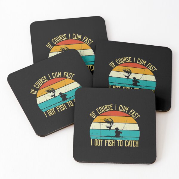 Item preview, Of Course I Cum Fast I Got Fish To Catc T-ShirtFishing Shirt Of Course I Cum Fast I Got Fish To Catch  designed and sold by BumbleBie.