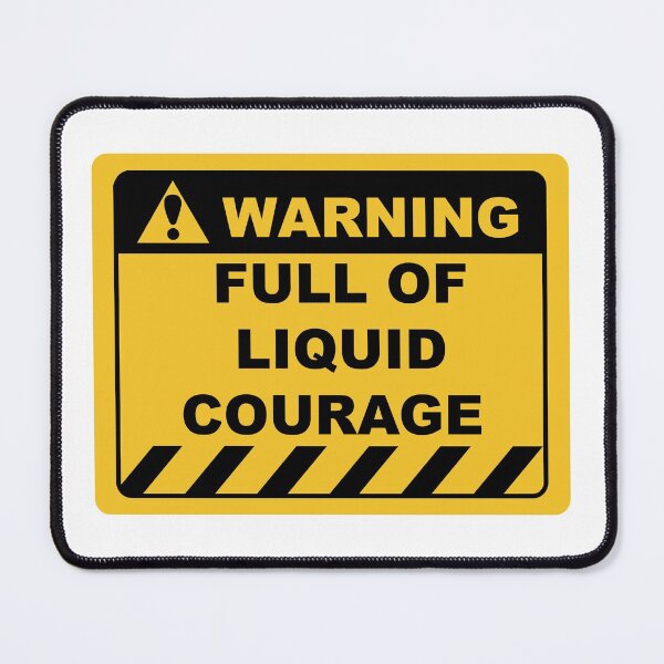Item preview, Funny Human Warning Label / Sign FULL OF LIQUID COURAGE Sayings Sarcasm Humor Quotes designed and sold by ColorMeHappy123.