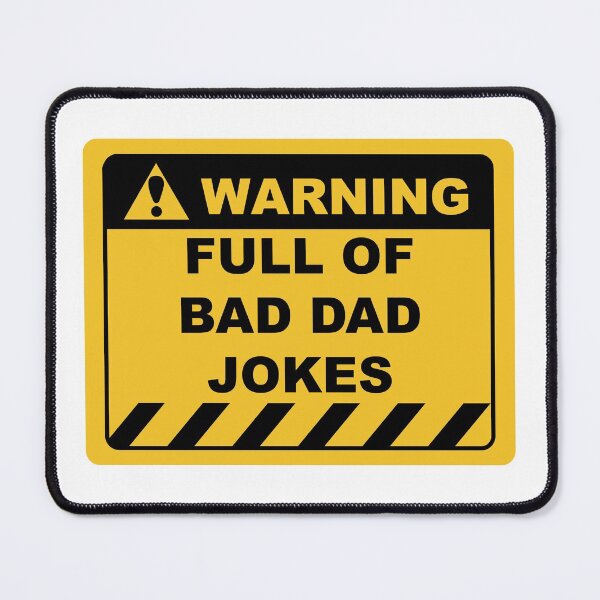 Item preview, Funny Human Warning Label / Sign FULL OF BAD DAD JOKES Sayings Sarcasm Humor Quotes designed and sold by ColorMeHappy123.