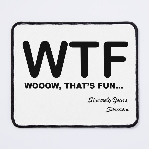 Item preview, WTF WOOOW That's Fun Humorous, Sarcastic Quotes and Sayings Text Acronyms designed and sold by ColorMeHappy123.