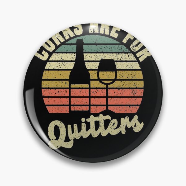 Item preview, Wine lovers Corks are for quitters  designed and sold by fatshirt.
