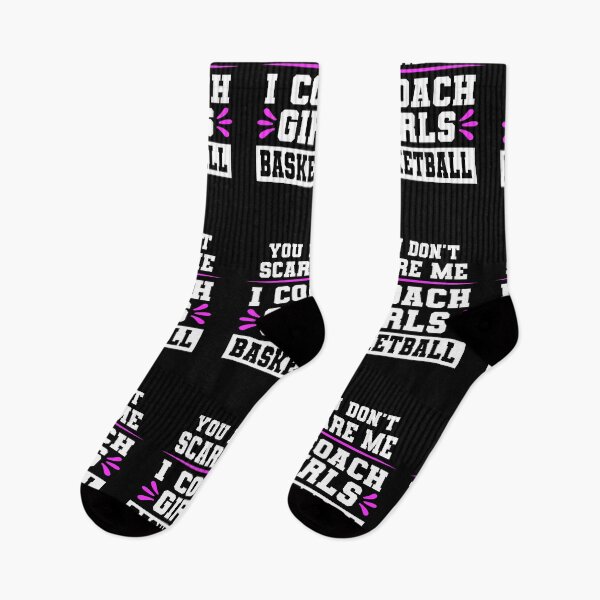 Item preview, You Don't Scare Me I Coach Girls Basketball designed and sold by ZiesMerch.