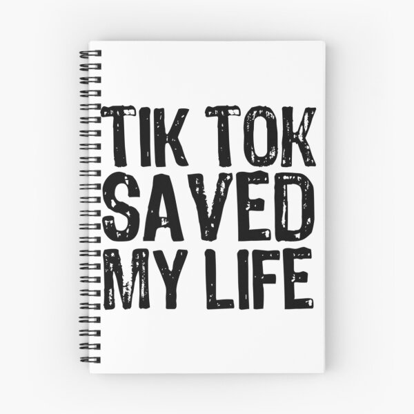 Item preview, Tik Tok Saved My Life designed and sold by AlexacaTaylor.