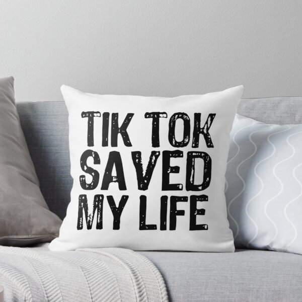 Item preview, Tik Tok Saved My Life designed and sold by AlexacaTaylor.
