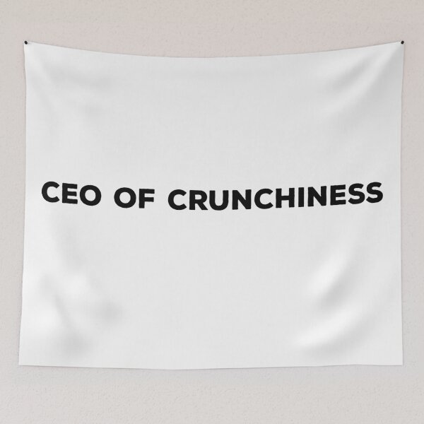 Item preview, CEO of  Crunchiness Quote Design designed and sold by AritraSur.
