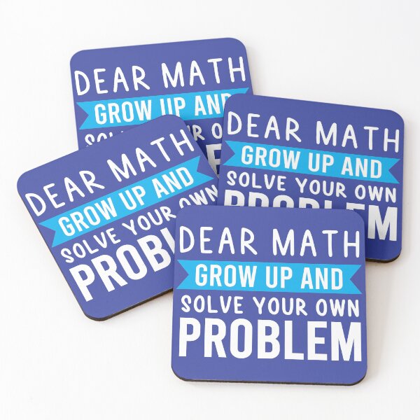 Item preview, Dear Math Grow Up And Solve Your Own Problem designed and sold by BRILMO.