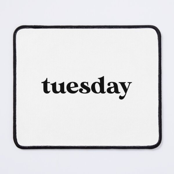 Item preview, tuesday designed and sold by AlexacaTaylor.