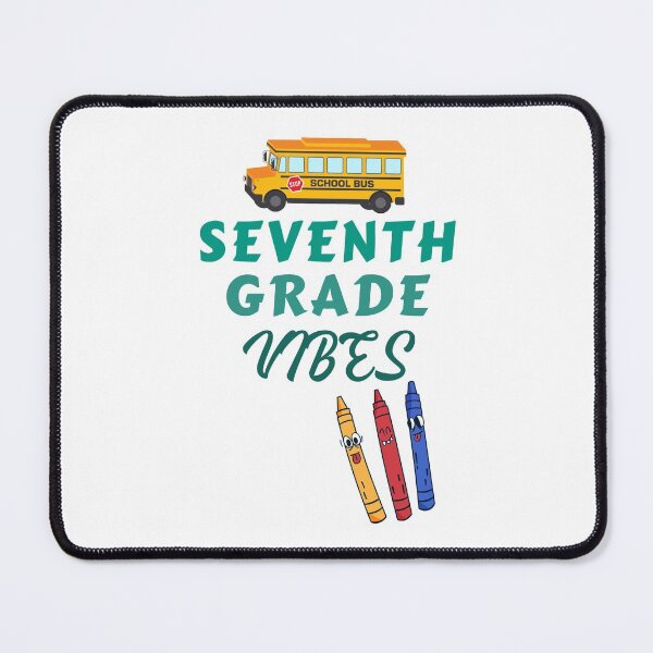 Item preview, Seventh Grade Vibes - Hello Seventh Grade designed and sold by Club7Studios.