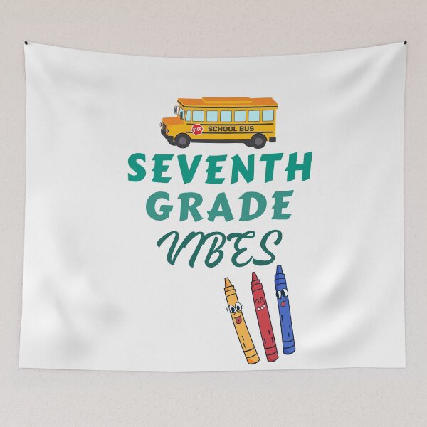 Item preview, Seventh Grade Vibes - Hello Seventh Grade designed and sold by Club7Studios.