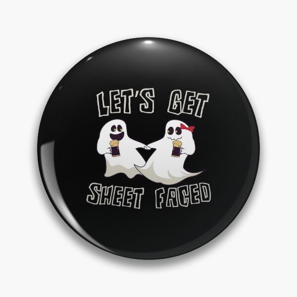 Item preview, Halloween Let'S Get Sheet Faced designed and sold by tanalan.
