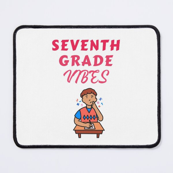 Item preview, Seventh Grade Vibes - Hello Seventh Grade designed and sold by Club7Studios.