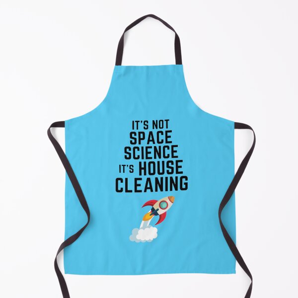 Item preview, It's Not Space Science It's House Cleaning Novelty Rocket Gifts designed and sold by SavvyCleaner.