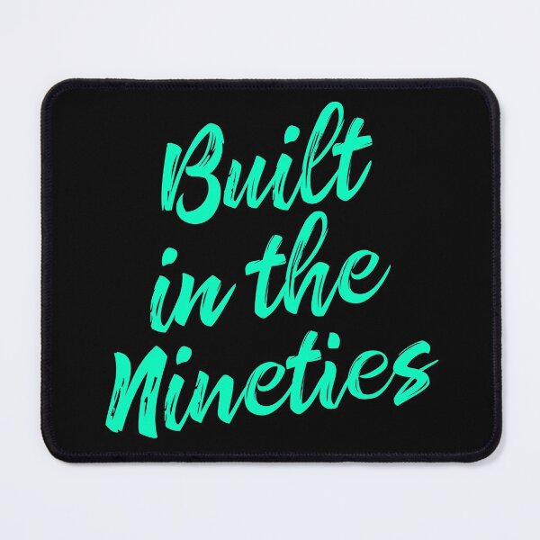 Item preview, Built in the Nineties v.4 designed and sold by x1brett.