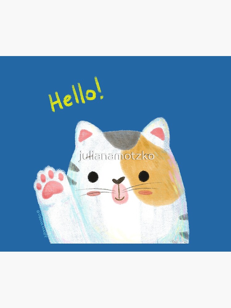 Hello Cat by julianamotzko