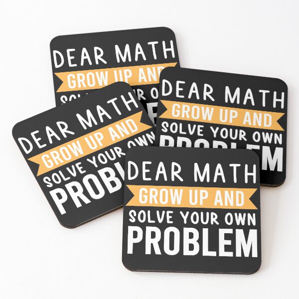 Item preview, Dear Math Grow Up And Solve Your Own Problem designed and sold by BRILMO.