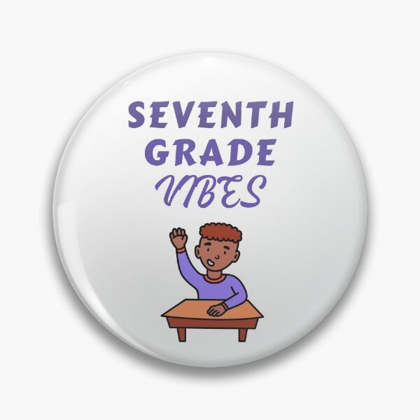 Item preview, Seventh Grade Vibes - Hello Seventh Grade designed and sold by Club7Studios.