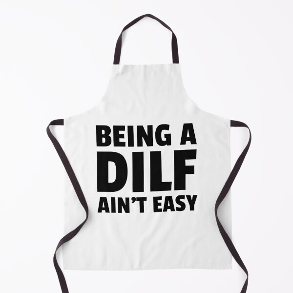 Item preview, Being a DILF Ain't Easy designed and sold by TeesByConnor.