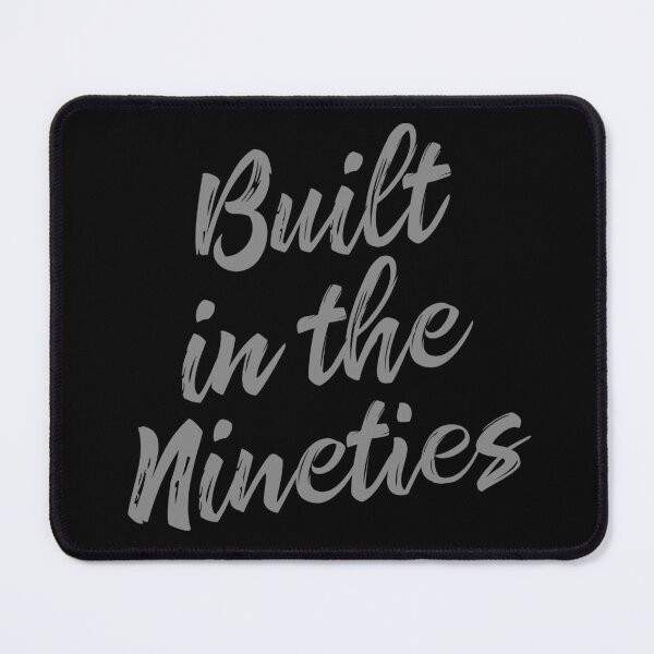 Item preview, Built in the Nineties v.5 designed and sold by x1brett.