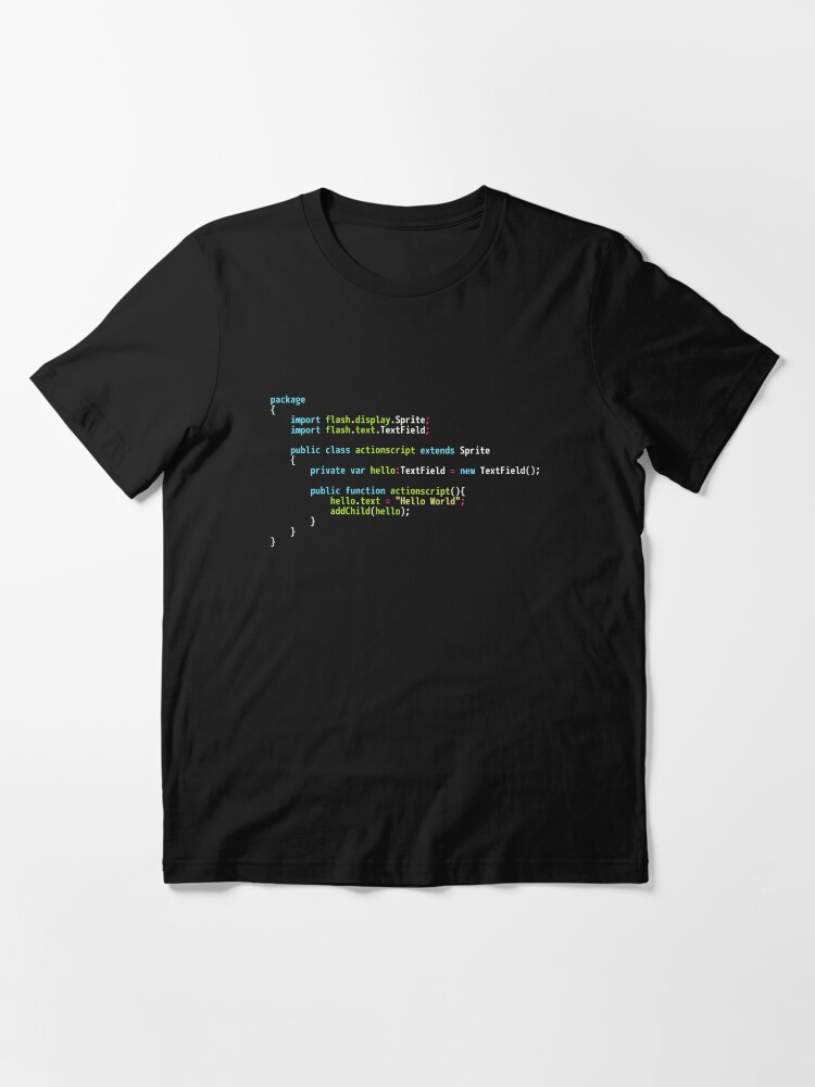 Alternate view of Hello World ActionScript Code - Dark Syntax Scheme Coder Design Essential T-Shirt