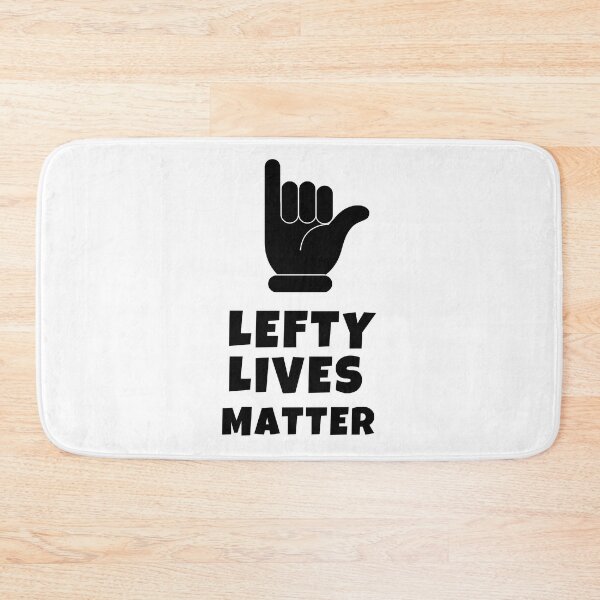 Item preview, Left Handers Day - Lefty Lives Matter designed and sold by Club7Studios.