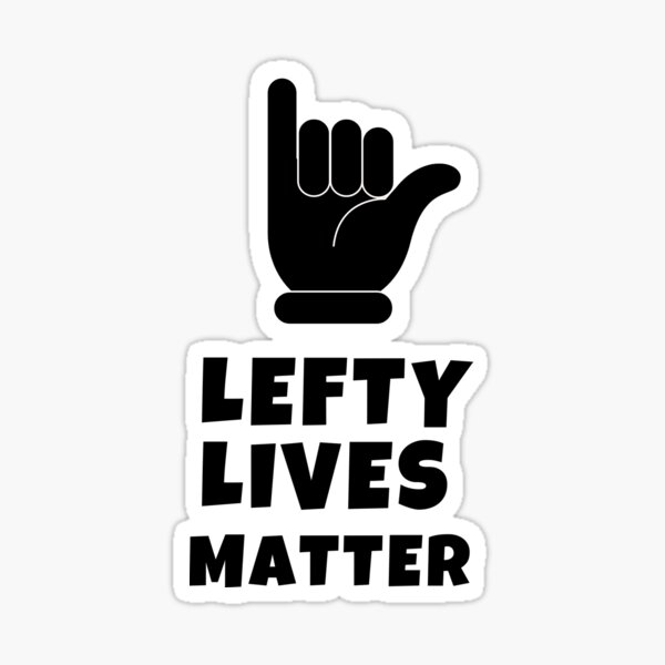 Lefty and Always Right, Lefty Gift, Gift for Left Handed, Left Handed  Present, Proud Lefty, Gifts for Lefties, Lefthanded Day, Southpaw Mug 