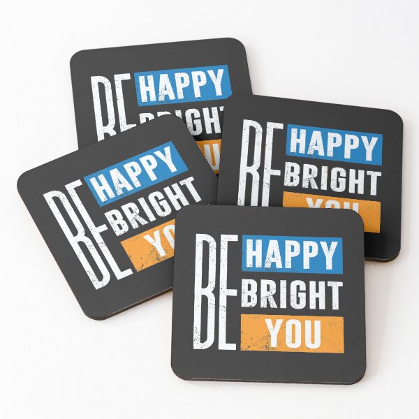 Item preview, Be happy Be bright Be you designed and sold by TRIPPYPRINTS.