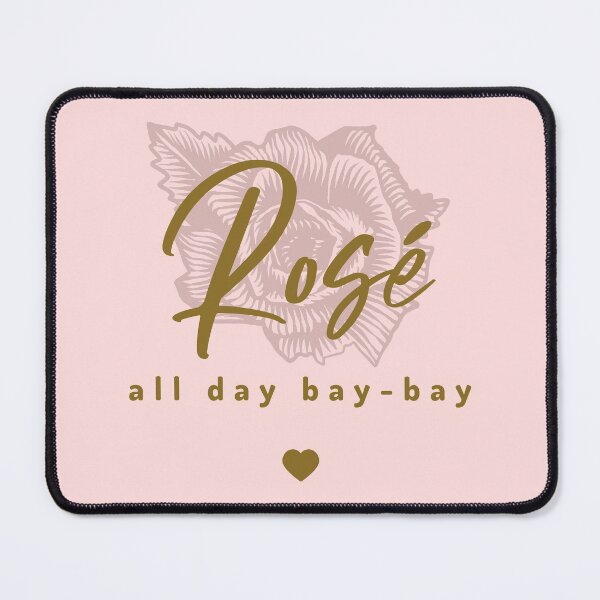 Item preview, Rose All Day Bay Bay designed and sold by robenster.
