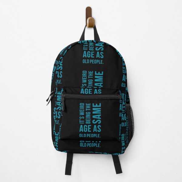 Item preview, It's weird being the same age as old people designed and sold by Seiya Kipgen.