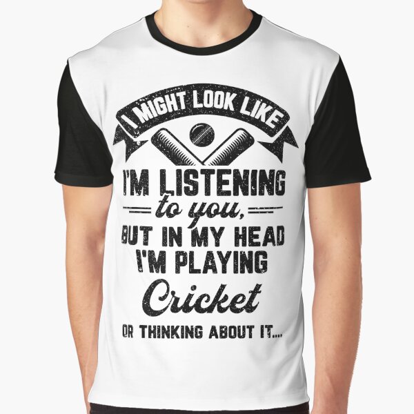 Item preview, cricket Gift, I Might Look Like I'm Listening to You But in My Head I'm Playing cricket or thinking about it cricket lover gifts for men, gifts for cricket players men designed and sold by Orange Pieces.