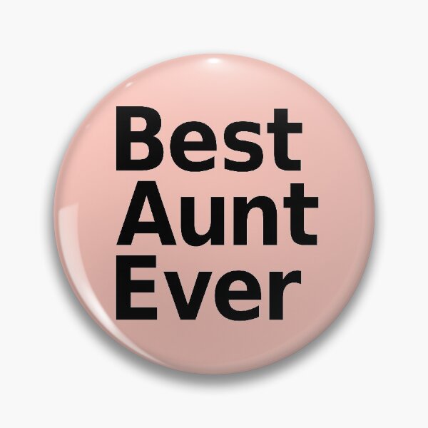 Item preview, Best Aunt Ever designed and sold by cafeteeria.