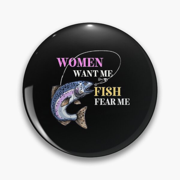 Artikelvorschau, Natürlich komme ich schnell, ich habe Fisch zum Fangen T-ShirtFrauen lieben mich Fische fürchten mich Lustiger Vatertags-Lachs-Liebhaber entworfen und verkauft von BumbleBie.