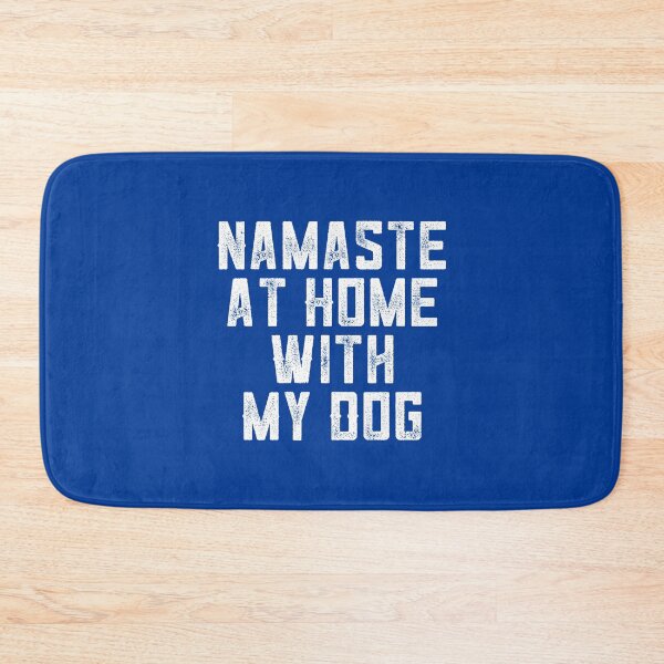 Item preview, Namaste At Home With My Dog #4 designed and sold by SalahBlt.
