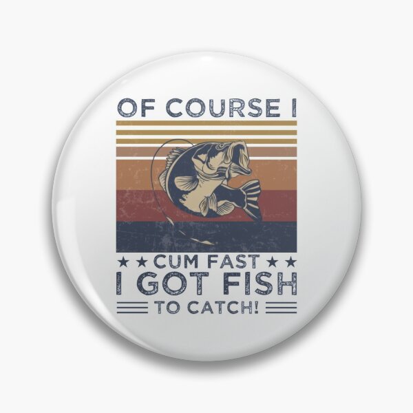 Artikelvorschau, Natürlich komme ich schnell Igot Fish To Catch T-Shirtnatürlich komme ich schnell, ich habe Fische zum Fangen Angeln entworfen und verkauft von BumbleBie.