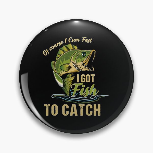 Artikelvorschau, Natürlich komme ich schnell Igot Fish To Catch T-Shirtnatürlich komme ich schnell, ich habe Fische zum Fangen Angeln entworfen und verkauft von BumbleBie.