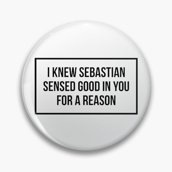 Item preview, I Knew Sebastian Sensed Good In You For a Reason (Black) designed and sold by FilipeFerreira.