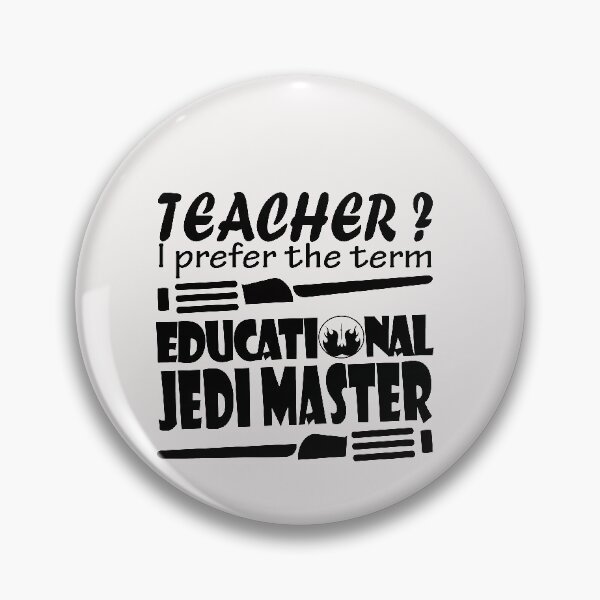 Item preview, Teacher, I prefer the term educational jedi master designed and sold by omaeth303.