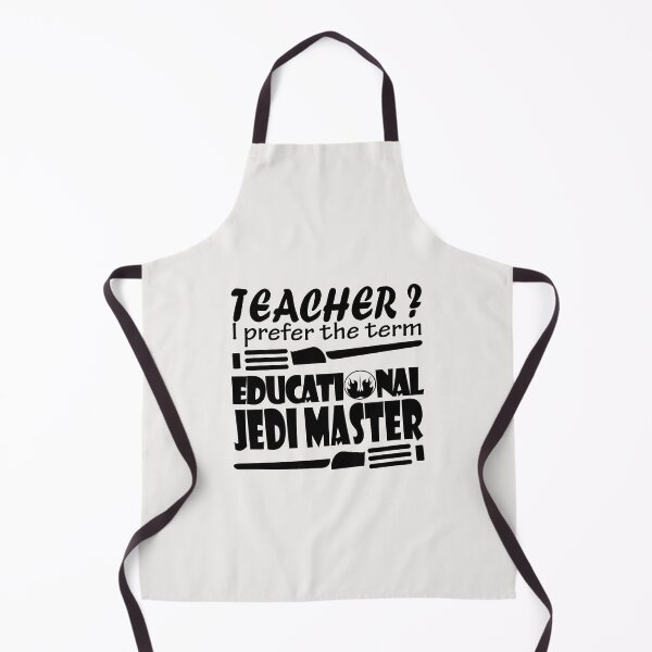 Item preview, Teacher, I prefer the term educational jedi master designed and sold by omaeth303.