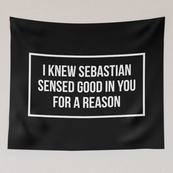 Item preview, I Knew Sebastian Sensed Good In You For a Reason (White) designed and sold by FilipeFerreira.