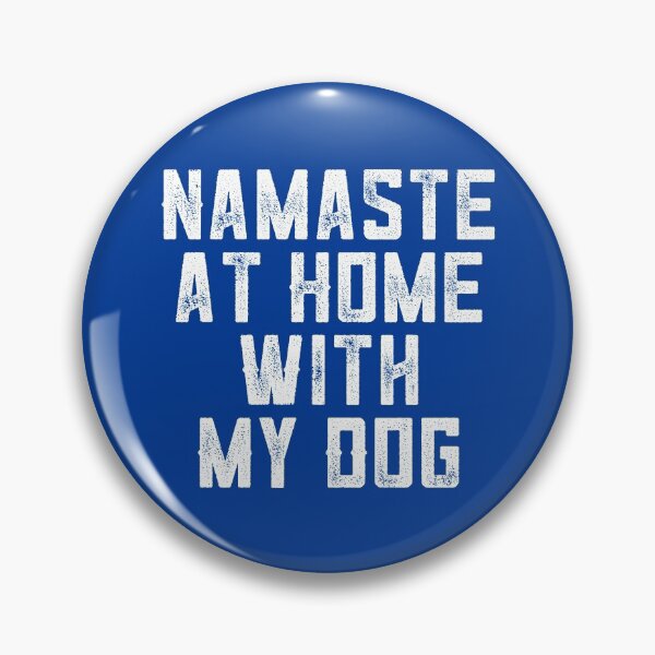 Item preview, Namaste At Home With My Dog #5 designed and sold by SalahBlt.